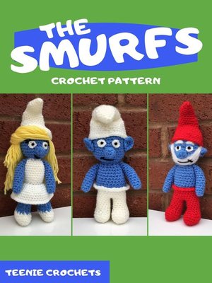cover image of The Smurfs Crochet Pattern